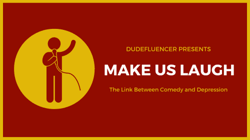 Dudefluencer: Comedy and Depression