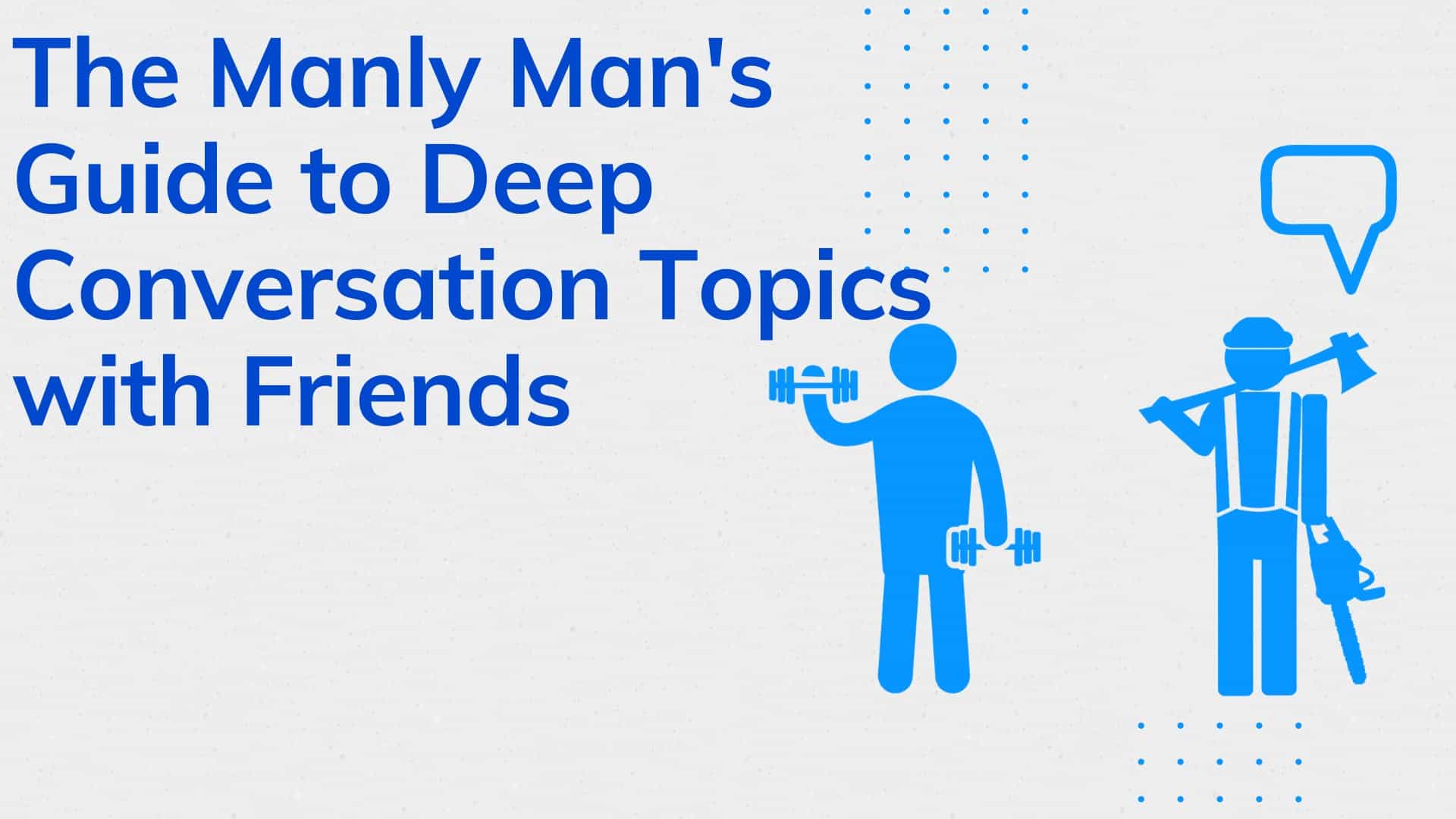 11-deep-conversation-topics-with-friends-dudefluencer