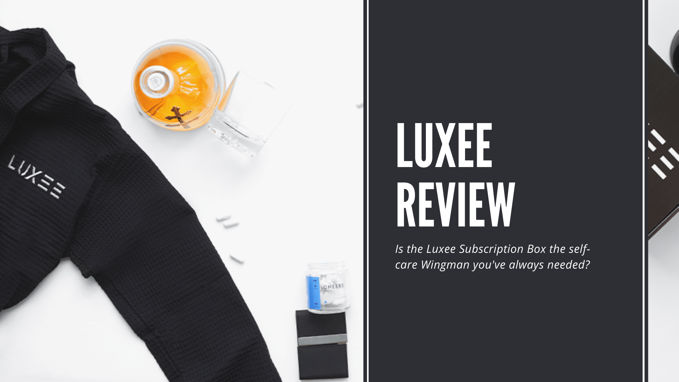 Dudefluencer: Luxee Review